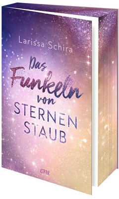 Das Funkeln von Sternenstaub | Larissa Schira | 2024 | deutsch