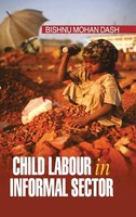 Bishnu Mohan Dash | Child Labour IN Informal Sector | Buch | Englisch (2011)