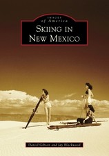 Daniel Gibson Jay Blackwood Skiing in New Mexico (Paperback) (UK IMPORT)