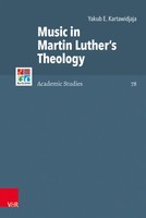 Music In Martin Luther's Theology | Yakub E. Kartawidjaja | Englisch | Buch