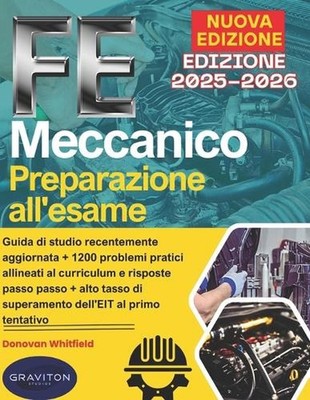 FE Meccanico Preparazione all'esame 2025-2026: Guida di studio recentemente aggi