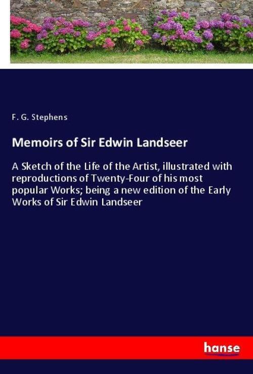 Thumbnail - Memoirs Of Sir Edwin Landseer F. G. Stephens Taschenbuch Paperback