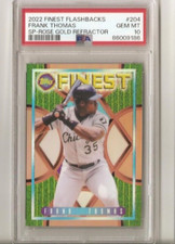 2022 Topps Finest Flashbacks FRANK THOMAS Rose Gold Refractor /15 #204 PSA 10 SP