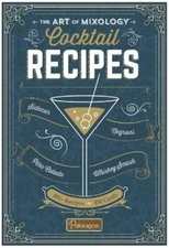 The Art of Mixology Cocktail Recipes (Cards) Art of Mixology