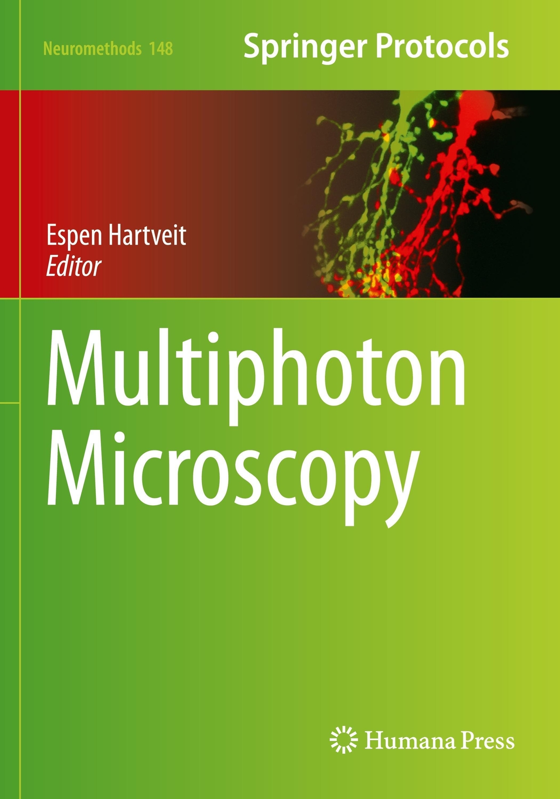 Multiphoton Microscopy Espen Hartveit Taschenbuch Neuromethods