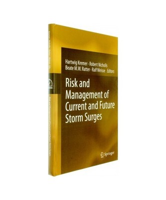 Risk and Management of Current and Future Storm Surges