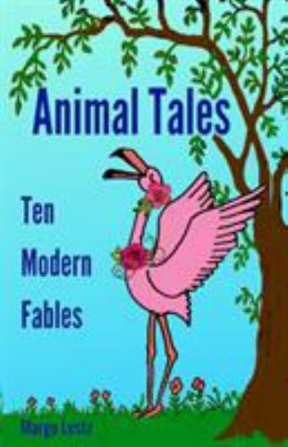 Animal Tales: Ten Modern Fables, Brand New, Free shipping in the US