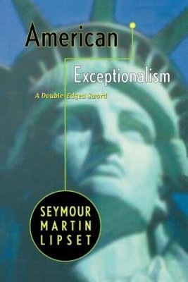 American Exceptionalism: A Double-Edged Sword - Paperback - VERY GOOD