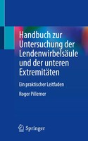 Handbuch Zur Untersuchung Der LendenwirbelsäUle Und Der Unteren ExtremitäTen
