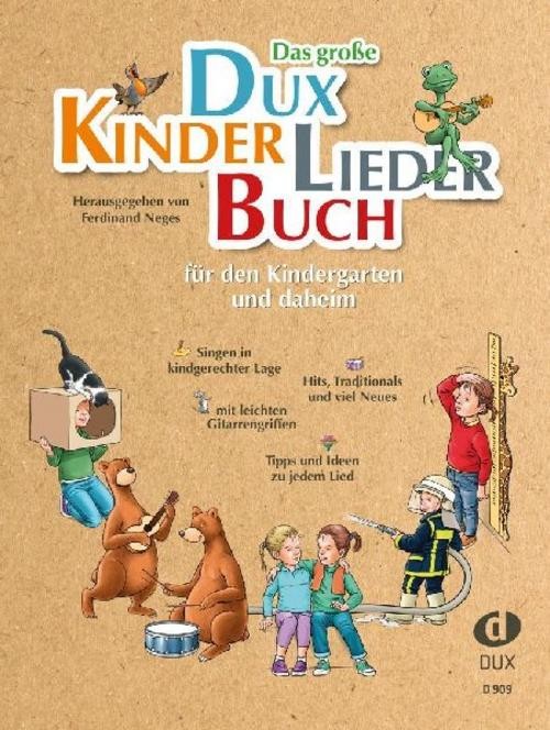 Das große DUX-Kinderliederbuch Ferdinand Neges