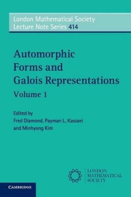 Automorphic Forms and Galois Representations: Volume 1 (London Mathematical