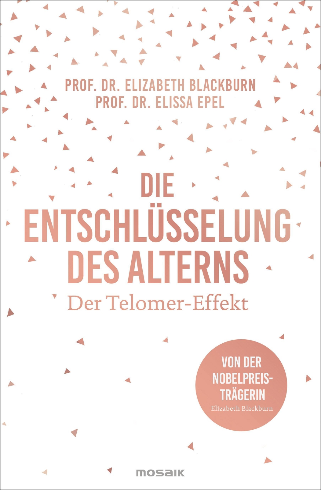 Die Entschlüsselung Des Alterns Elizabeth Blackburn