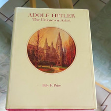 Adolf Hitler: The Unknown Artist Billy F. Price Hardcover Book English Exc