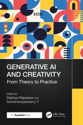 GENERATIVE AI AND CREATIVITY by ELAKKIYA R Paperback Self Help Business
