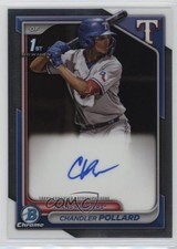 2024 Bowman Chrome Prospect Chandler Pollard #CPA-CP Auto hg6