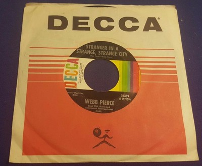 WEBB PIERCE In Another World/Stranger in a Strange Strange City 45 Record Decca