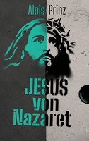 Jesus Von Nazaret, Alois Prinz