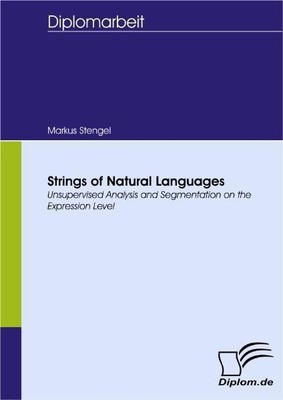 Strings of Natural Languages Markus Stengel