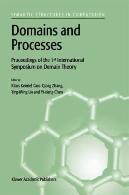 Domains and Processes : Proceedings of the 1st International Symposium Ondoma...
