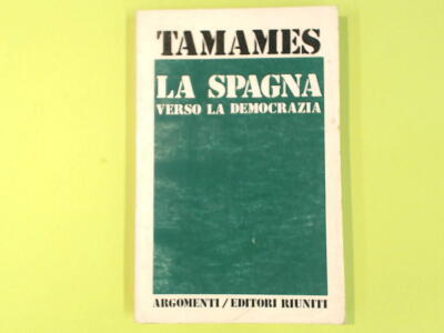 SPANIEN AUF DEM WEG ZUR DEMOKRATIE RAMON TAMAMES VEREINIGTE VERLAGE 1977
