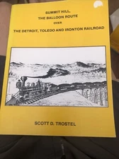 Summit Hill The Balloon Route Over the Detroit Toledo and Ironton Railroad SC