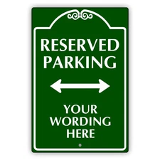 Reserved Parking Your Wording Here Customized Notice Novelty Aluminum Metal Sign