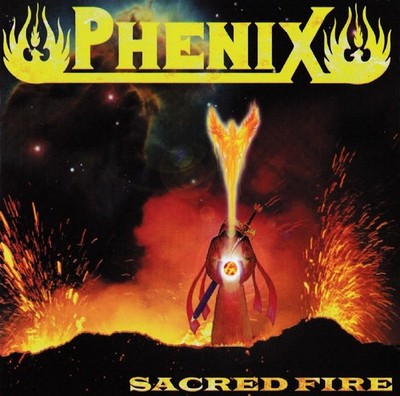 Phenix (France) - Sacred Fire                                              (neu)