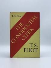 T S ELIOT / The Confidential Clerk 1st Edition 1954