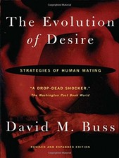 The Evolution of Desire: Strategies of Human Mating, David M. Buss, Used; Good B