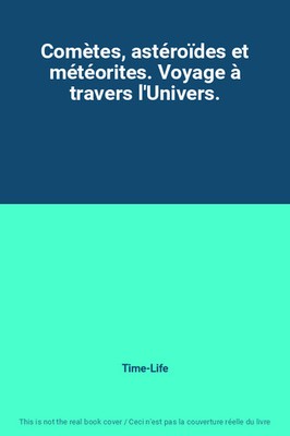 Kometen, Asteroiden und Meteoriten. Reise durch das'Universum, Time-Life