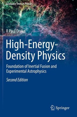 High-Energy-Density Physics R Paul Drake