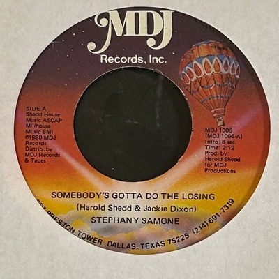 Stephany Samone   Somebody's Gotta Do The Losing 7'' Single 1980 MDJ Soul Pop 45