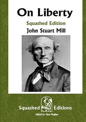 On Liberty (Squashed Edition) Squashed Editions New Book 9781716851711