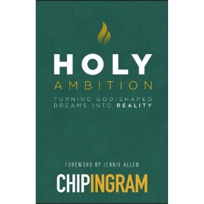 Chip Ingram Holy Ambition (Paperback) (UK IMPORT)
