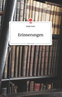 Erinnerungen. Life Is A Story - Story.One Ralph Saml