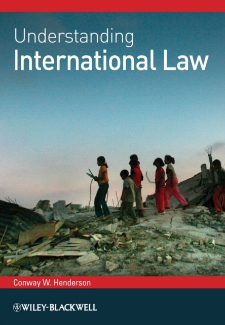 Understanding International Law Henderson Paperback Wiley–Blackwell