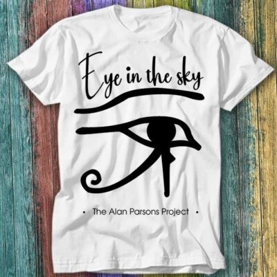The Alan Parsons Project Eye In The Sky T Shirt Top Tee 349 | eBay