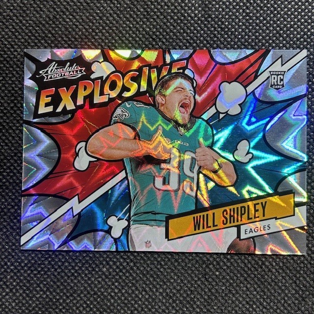 2024 Panini Absolute - Explosive Will Shipley #EX-WSY (RC) Philadelphia Eagles