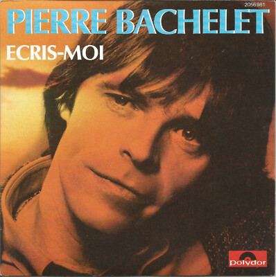 Pierre Bachelet - Ecris-Moi - 45T - Mar
