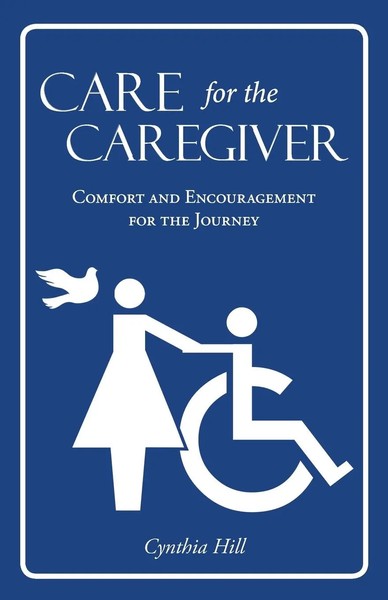 Cynthia Hill | Care For The Caregiver | Taschenbuch | Englisch (2015)-image