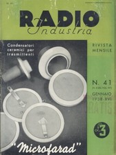Radio Industria. Rivista mensile di radiotecnica. Contiene la Rubrica del gruppo