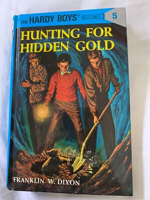 The Hardy Boys: Hunting for Hidden Gold 5 by Franklin W. Dixon (1928, Hardcover)