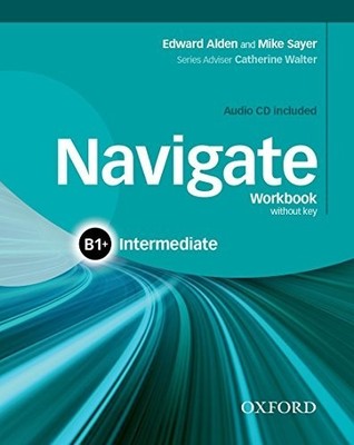 Navigate: B1+ Intermediate: Workbook ..., Alden, Edward