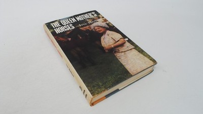 			The Queen Mothers Horses, Ivor Herbert, Pelham Books, 1967, Hardc		