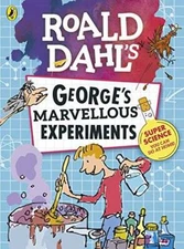 Roald Dahl: George's Marvellous Experiments - Paperback By roald dahl - GOOD