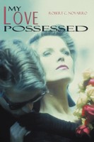 Robert C. Novarro | My Love Possessed | Taschenbuch | Englisch (2012)