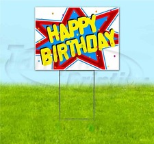 HAPPY BIRTHDAY 18x24 Yard Sign WITH STAKE Corrugated Bandit Bandit