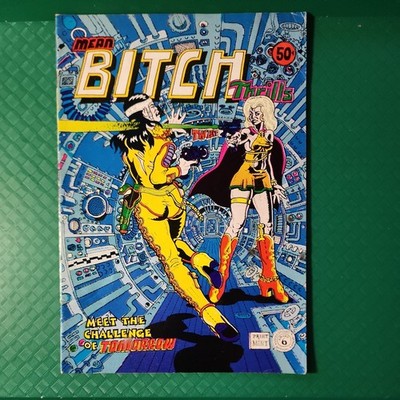 MEAN BITCH THRILLS Underground Comic     