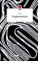 Dada | Fragmentarium. Life Is A Story - story.one | Buch | Deutsch (2023)