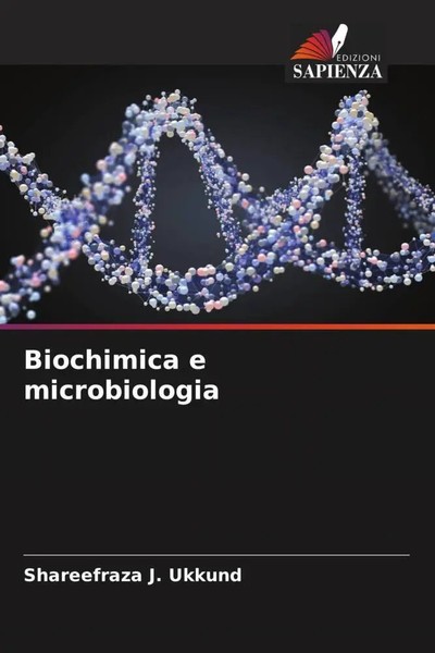 Biochimica E Microbiologia Shareefraza J. Ukkund Taschenbuch Italienisch 2022-image